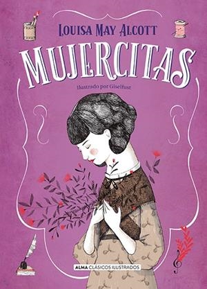MUJERCITAS (ILUSTRADO POR GISELFUST) | 9788417430542 | ALCOTT, LOUISA MAY | Llibreria La Gralla | Llibreria online de Granollers