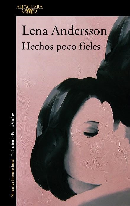 HECHOS POCO FIELES | 9788420435398 | ANDERSSON, LENA | Llibreria La Gralla | Librería online de Granollers