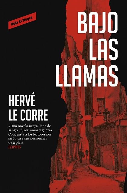 BAJO LAS LLAMAS | 9788417910211 | LE CORRE, HERVÉ | Llibreria La Gralla | Librería online de Granollers