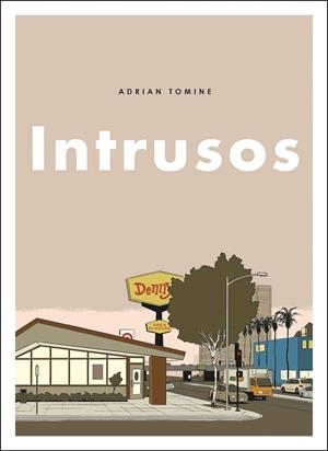 INTRUSOS | 9788494980831 | TOMINE, ADRIAN | Llibreria La Gralla | Librería online de Granollers