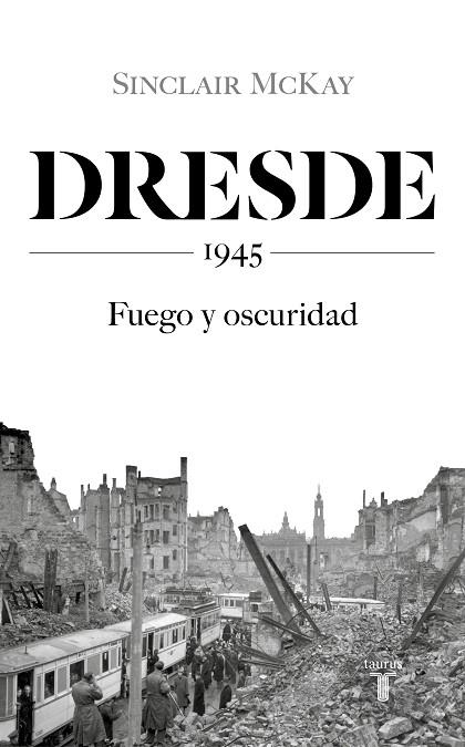 DRESDE | 9788430623136 | MCKAY, SINCLAIR | Llibreria La Gralla | Llibreria online de Granollers