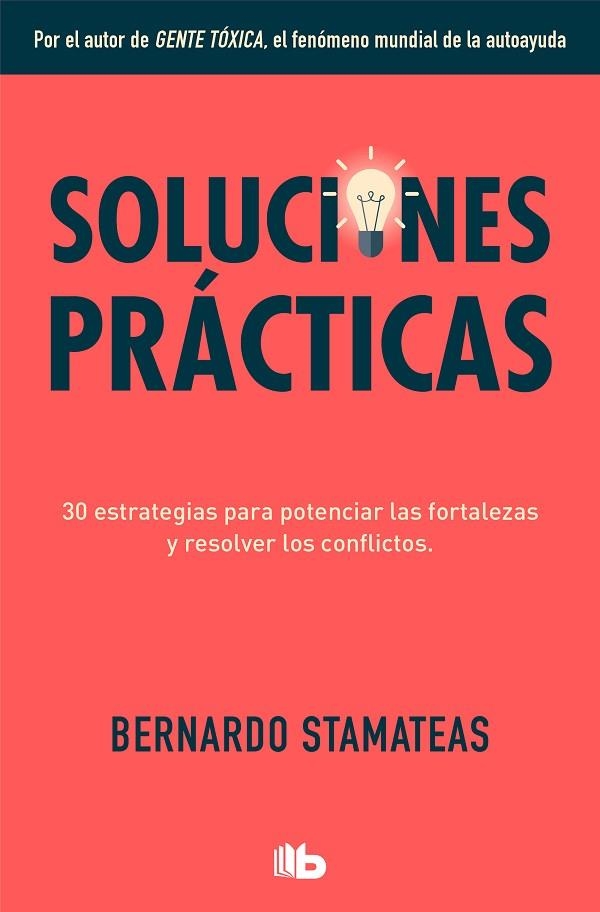 SOLUCIONES PRÁCTICAS (BOLSILLO) | 9788413141091 | STAMATEAS, BERNARDO | Llibreria La Gralla | Llibreria online de Granollers