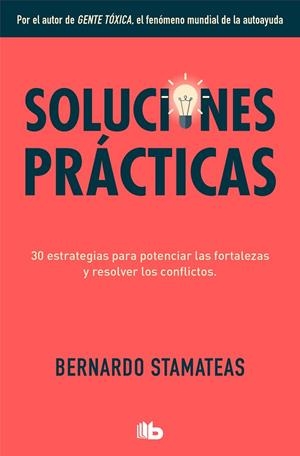 SOLUCIONES PRÁCTICAS (BOLSILLO) | 9788413141091 | STAMATEAS, BERNARDO | Llibreria La Gralla | Librería online de Granollers