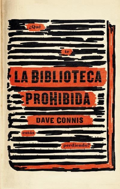 BIBLIOTECA PROHIBIDA, LA  | 9788492918805 | DAVE, CONNIS | Llibreria La Gralla | Librería online de Granollers