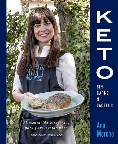 KETO SIN CARNE NI LÁCTEOS | 9788491115311 | MORENO DÍAZ, ANA BEATRIZ | Llibreria La Gralla | Librería online de Granollers