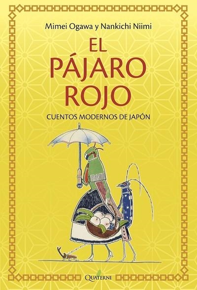 PAJARO ROJO,EL | 9788494897153 | NIIMI NANKICHI ; OGAWA MIMEI | Llibreria La Gralla | Llibreria online de Granollers