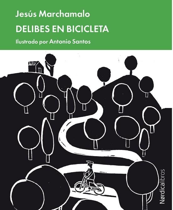 DELIBES EN BICICLETA | 9788418067174 | MARCHAMALO GARCÍA, JESÚS | Llibreria La Gralla | Llibreria online de Granollers