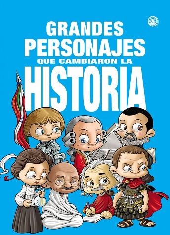 GRANDES PERSONAJES QUE CAMBIARON LA HISTORIA | 9788417956950 | AA.VV | Llibreria La Gralla | Librería online de Granollers