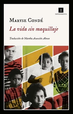 VIDA SIN MAQUILLAJE, LA  | 9788417553418 | CONDÉ, MARYSE | Llibreria La Gralla | Librería online de Granollers