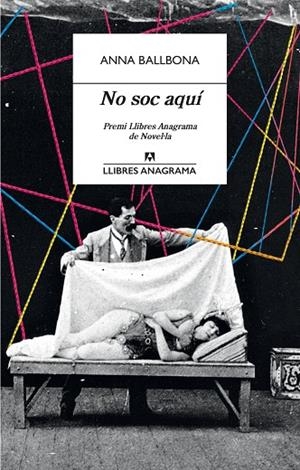 NO SOC AQUI | 9788433915825 | BALLBONA, ANNA | Llibreria La Gralla | Librería online de Granollers