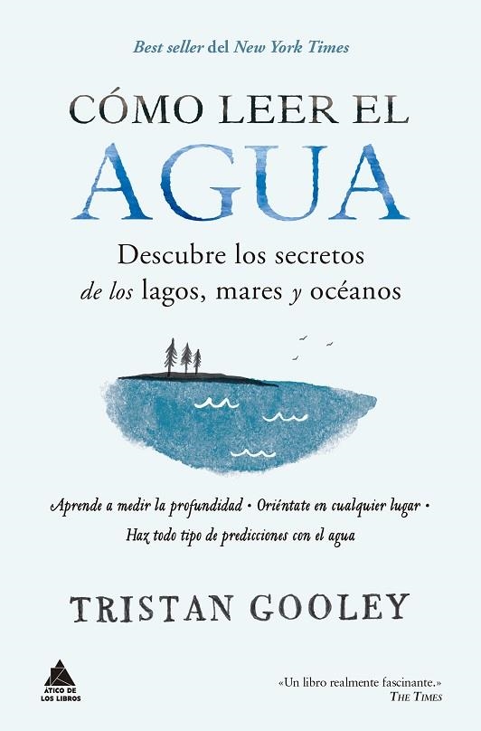 CÓMO LEER EL AGUA | 9788417743680 | GOOLEY, TRISTAN | Llibreria La Gralla | Librería online de Granollers