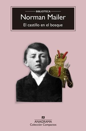 CASTILLO EN EL BOSQUE, EL (BOLSILLO) | 9788433960542 | MAILER, NORMAN | Llibreria La Gralla | Librería online de Granollers