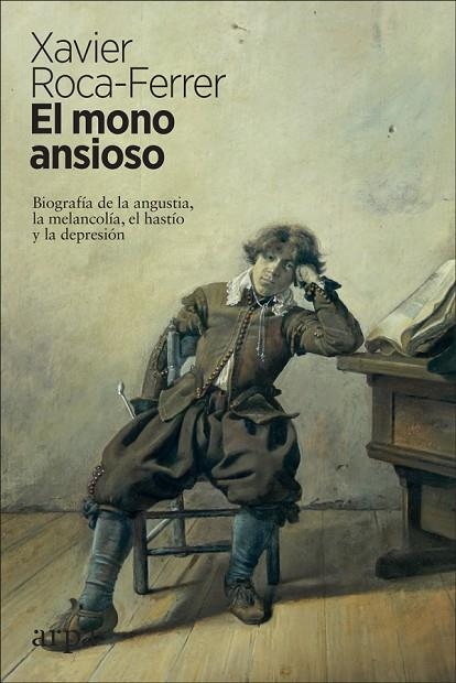 MONO ANSIOSO, EL | 9788417623340 | ROCA-FERRER, XAVIER | Llibreria La Gralla | Llibreria online de Granollers