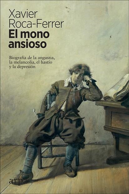 MONO ANSIOSO, EL | 9788417623340 | ROCA-FERRER, XAVIER | Llibreria La Gralla | Librería online de Granollers