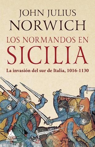 NORMANDOS EN SICILIA, LOS | 9788417743444 | NORWICH, JOHN JULIUS | Llibreria La Gralla | Librería online de Granollers