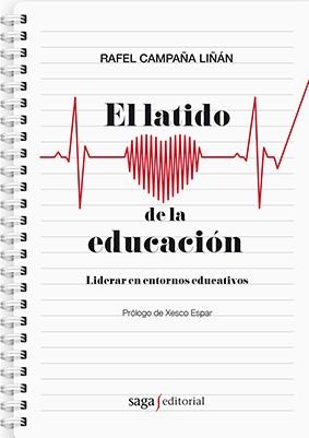 LATIDO DE LA EDUCACIÓN, EL | 9788494273575 | CAMPAÑA LINÁN, RAFEL | Llibreria La Gralla | Librería online de Granollers