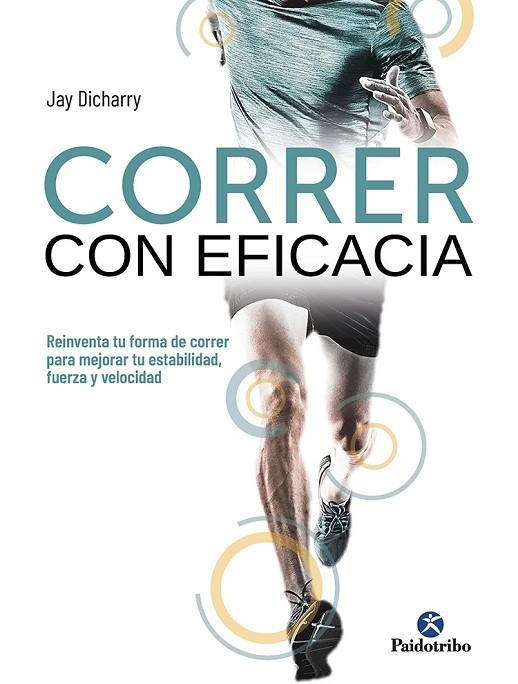 CORRER CON EFICACIA | 9788499107738 | DICHARRY, JAY | Llibreria La Gralla | Llibreria online de Granollers