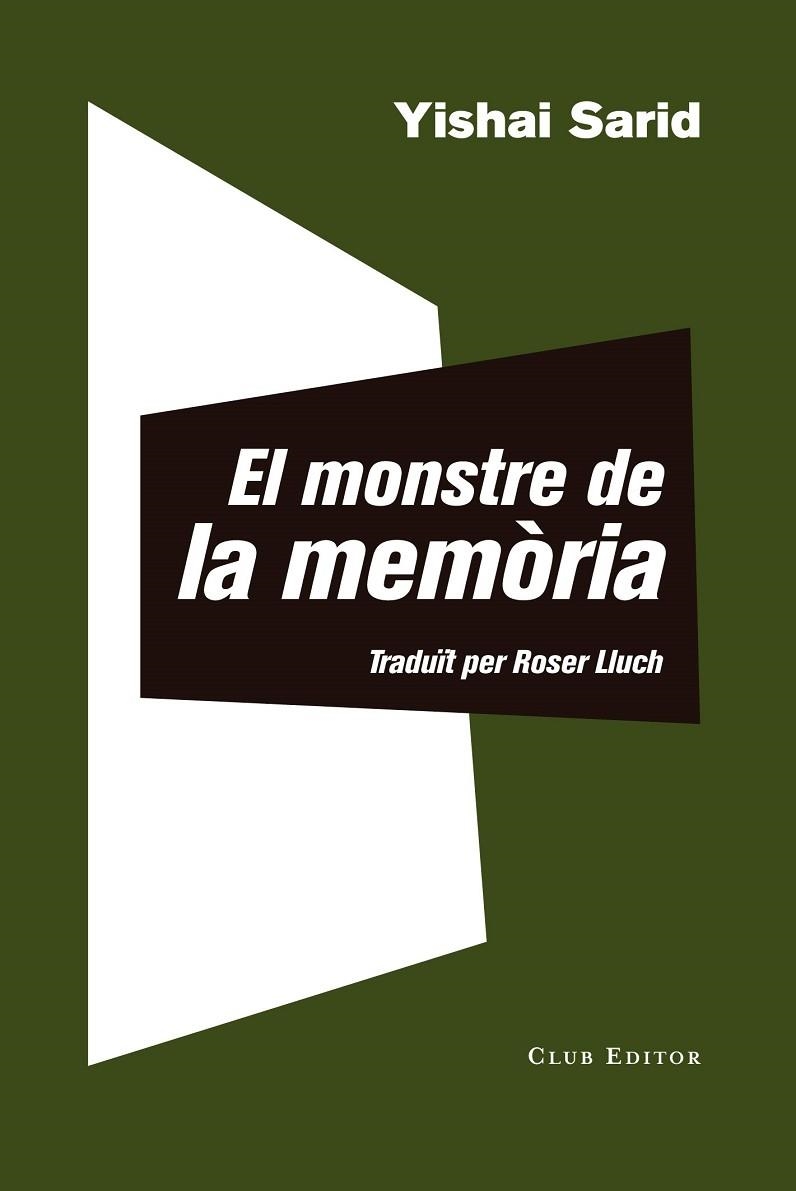 MONSTRE DE LA MEMÒRIA, EL | 9788473292511 | SARID, YISHAI | Llibreria La Gralla | Llibreria online de Granollers