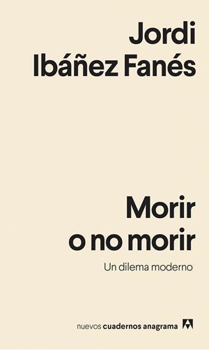 MORIR O NO MORIR | 9788433916358 | IBÁÑEZ FANÉS, JORDI | Llibreria La Gralla | Llibreria online de Granollers
