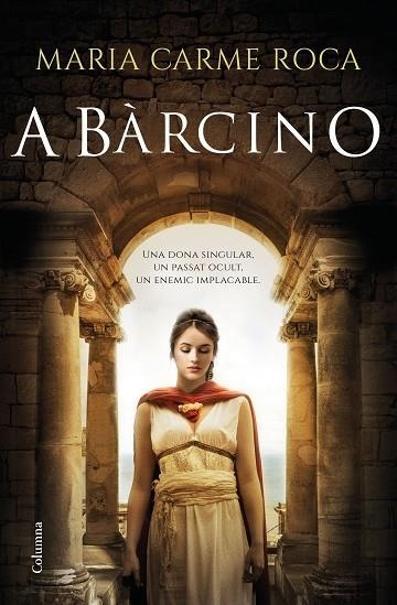 A BÀRCINO | 9788466425971 | ROCA, MARIA CARME | Llibreria La Gralla | Librería online de Granollers