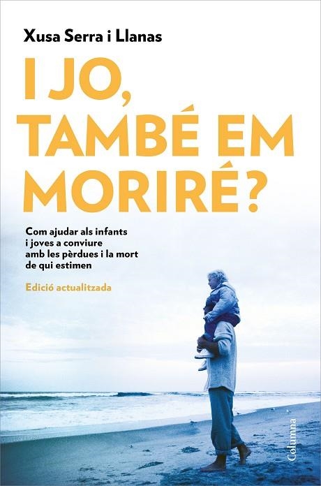 I JO, TAMBÉ EM MORIRÉ? | 9788466426022 | SERRA I LLANAS, XUSA | Llibreria La Gralla | Llibreria online de Granollers