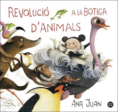 REVOLUCIÓ A LA BOTIGA D'ANIMALS | 9788491379768 | ANA JUAN | Llibreria La Gralla | Llibreria online de Granollers