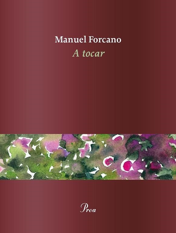 A TOCAR | 9788475888101 | FORCANO, MANUEL | Llibreria La Gralla | Librería online de Granollers