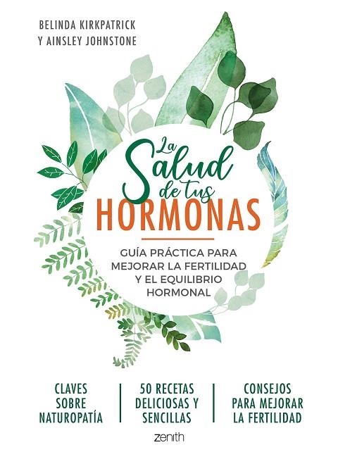 SALUD DE TUS HORMONAS, LA | 9788408218951 | KIRKPATRICK, BELINDA/JOHNSTONE, AINSLEY | Llibreria La Gralla | Llibreria online de Granollers