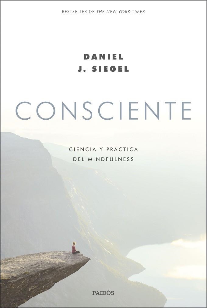 CONSCIENTE | 9788449336522 | SIEGEL, DANIEL J. | Llibreria La Gralla | Librería online de Granollers