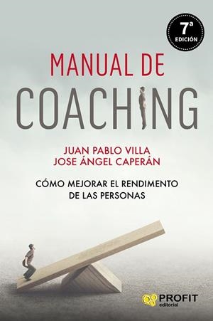 MANUAL DE COACHING | 9788417942366 | VILLA CASAL, JUAN PABLO/CAPERÁN VEGA, JOSE ÁNGEL | Llibreria La Gralla | Llibreria online de Granollers