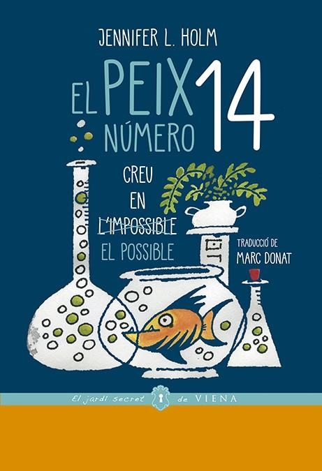 PEIX NÚMERO 14, EL | 9788417998080 | HOLM, JENNIFER L. | Llibreria La Gralla | Llibreria online de Granollers