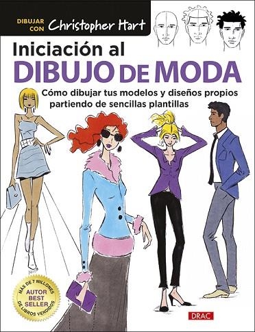 INICIACIÓN AL DIBUJO DE MODA | 9788498746556 | HART, CHRISTOPHER | Llibreria La Gralla | Llibreria online de Granollers