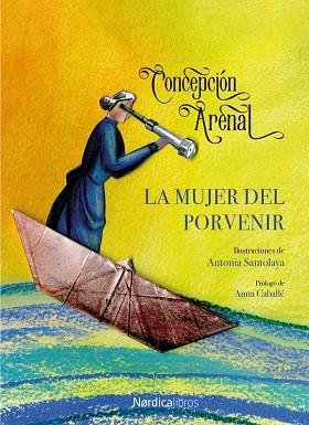 MUJER DEL PORVENIR, LA | 9788418067150 | ARENAL PONTE, CONCEPCIÓN | Llibreria La Gralla | Librería online de Granollers