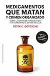 MEDICAMENTOS QUE MATAN Y CRIMEN ORGANIZADO [8ª EDICIÓN] | 9788417893446 | GOTZSCHE, PETER | Llibreria La Gralla | Llibreria online de Granollers