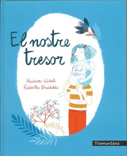 NOSTRE TRESOR, EL | 9788417303112 | VIDAL RUIZ, NAIARA | Llibreria La Gralla | Librería online de Granollers