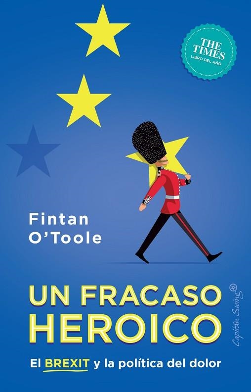 EL FRACASO HERÓICO. | 9788412064452 | O'TOOLE, FINTAN | Llibreria La Gralla | Llibreria online de Granollers