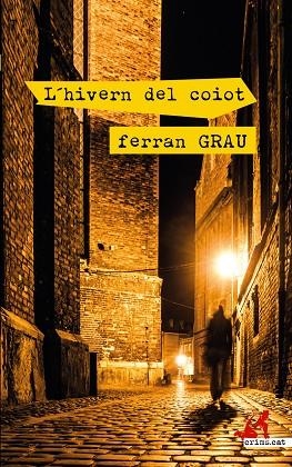 L'HIVERN DEL COIOT | 9788417847395 | GRAU, FERRAN | Llibreria La Gralla | Llibreria online de Granollers