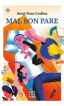 MAL BON PARE | 9788417918170 | PONS I CODINA, SERGI | Llibreria La Gralla | Librería online de Granollers