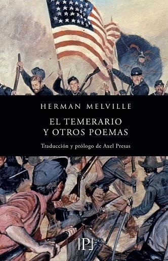 TEMERARIO Y OTROS POEMAS, EL (EDICIÓN BILINGÜE) | 9788418082108 | MELVILLE, HERMAN | Llibreria La Gralla | Librería online de Granollers