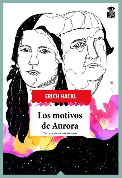 MOTIVOS DE AURORA, LOS | 9788416537587 | HACKL ERICH | Llibreria La Gralla | Llibreria online de Granollers