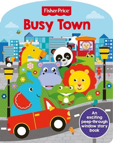 FISHER PRICE - BUSY TOWN - ING | 9781789052282 | VV. AA. | Llibreria La Gralla | Llibreria online de Granollers