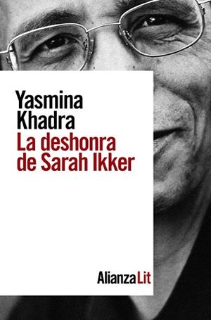 DESHONRA DE SARAH IKKER, LA  | 9788491817994 | KHADRA, YASMINA | Llibreria La Gralla | Llibreria online de Granollers