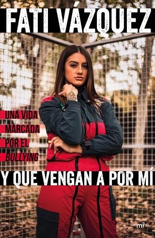 Y QUE VENGAN A POR MÍ | 9788427046795 | VÁZQUEZ, FATI | Llibreria La Gralla | Librería online de Granollers