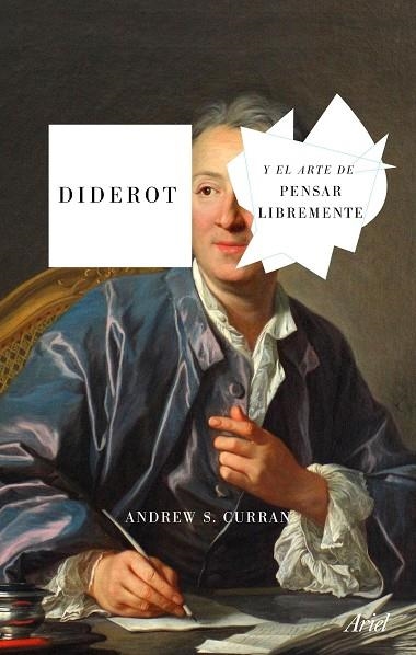 DIDEROT Y EL ARTE DE PENSAR LIBREMENTE | 9788434431706 | CURRAN, ANDREW | Llibreria La Gralla | Librería online de Granollers