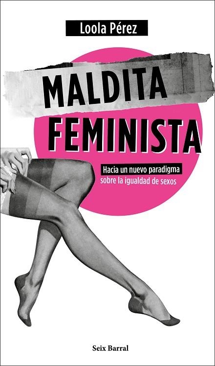 MALDITA FEMINISTA | 9788432236358 | PÉREZ, LOOLA | Llibreria La Gralla | Llibreria online de Granollers