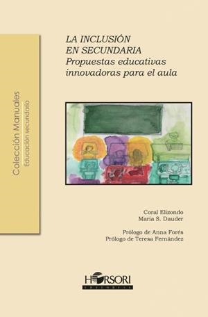 INCLUSION EN SECUNDARIA, LA | 9788412051957 | ELIZONDO, CORAL | Llibreria La Gralla | Librería online de Granollers