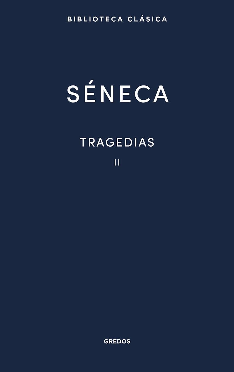 TRAGEDIAS (SÉNECA) VOL. 2 | 9788424939236 | SÉNECA | Llibreria La Gralla | Llibreria online de Granollers