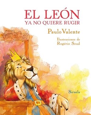 LEÓN YA NO QUIERE RUGIR, EL | 9788417996512 | VALENTE, PAULO | Llibreria La Gralla | Llibreria online de Granollers