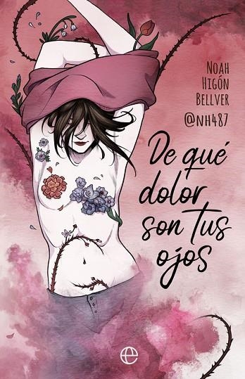 DE QUÉ DOLOR SON TUS OJOS | 9788491647409 | HIGÓN BELLVER ?@NH487?, NOAH | Llibreria La Gralla | Llibreria online de Granollers