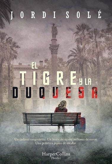 TIGRE Y LA DUQUESA, EL | 9788491394358 | SOLÉ, JORDI | Llibreria La Gralla | Llibreria online de Granollers